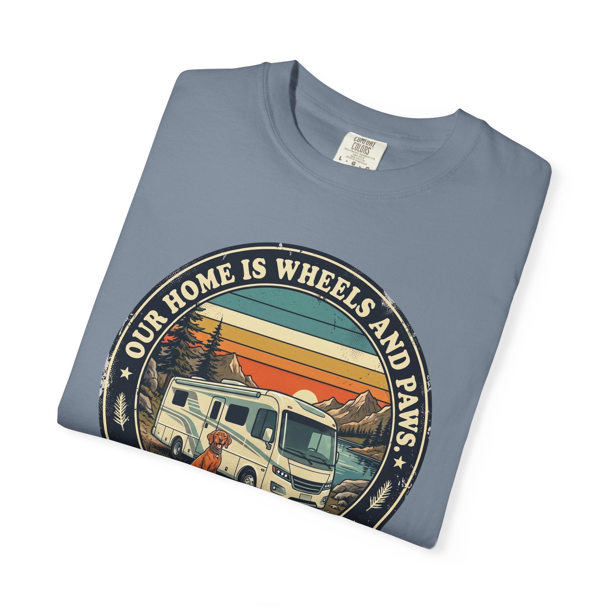 Our Home Is Wheels And Paws - T-Shirt