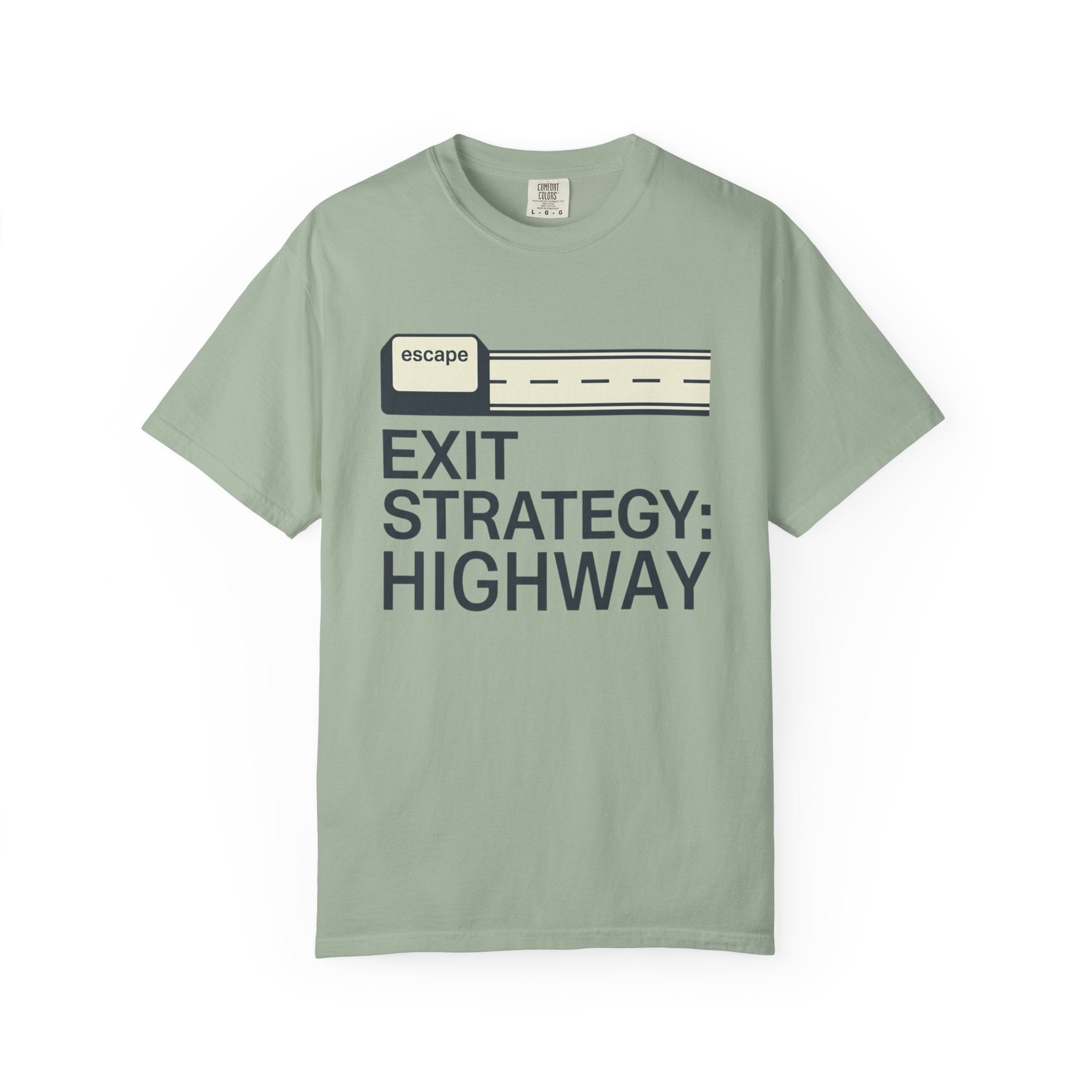 Exit Strategy Highway - T-Shirt