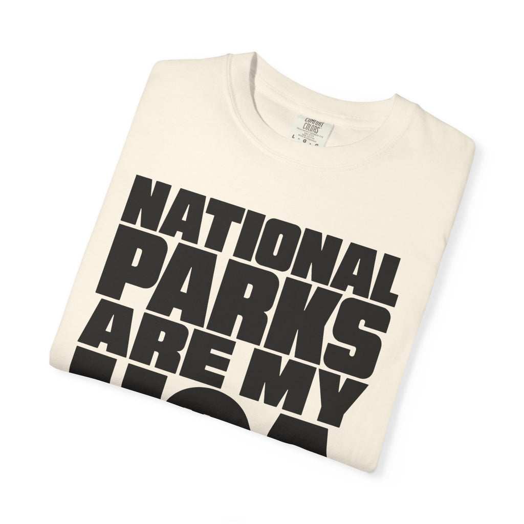 National Parks Are My HOA - T-Shirt