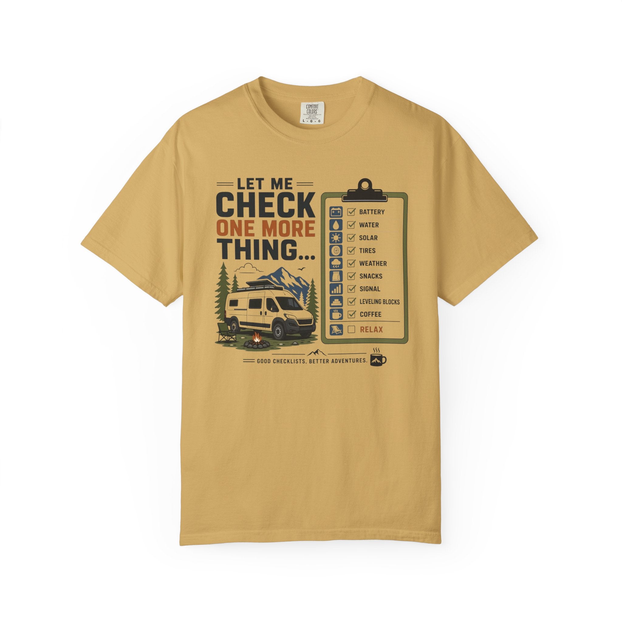 Let Me Check One More Thing - T-Shirt