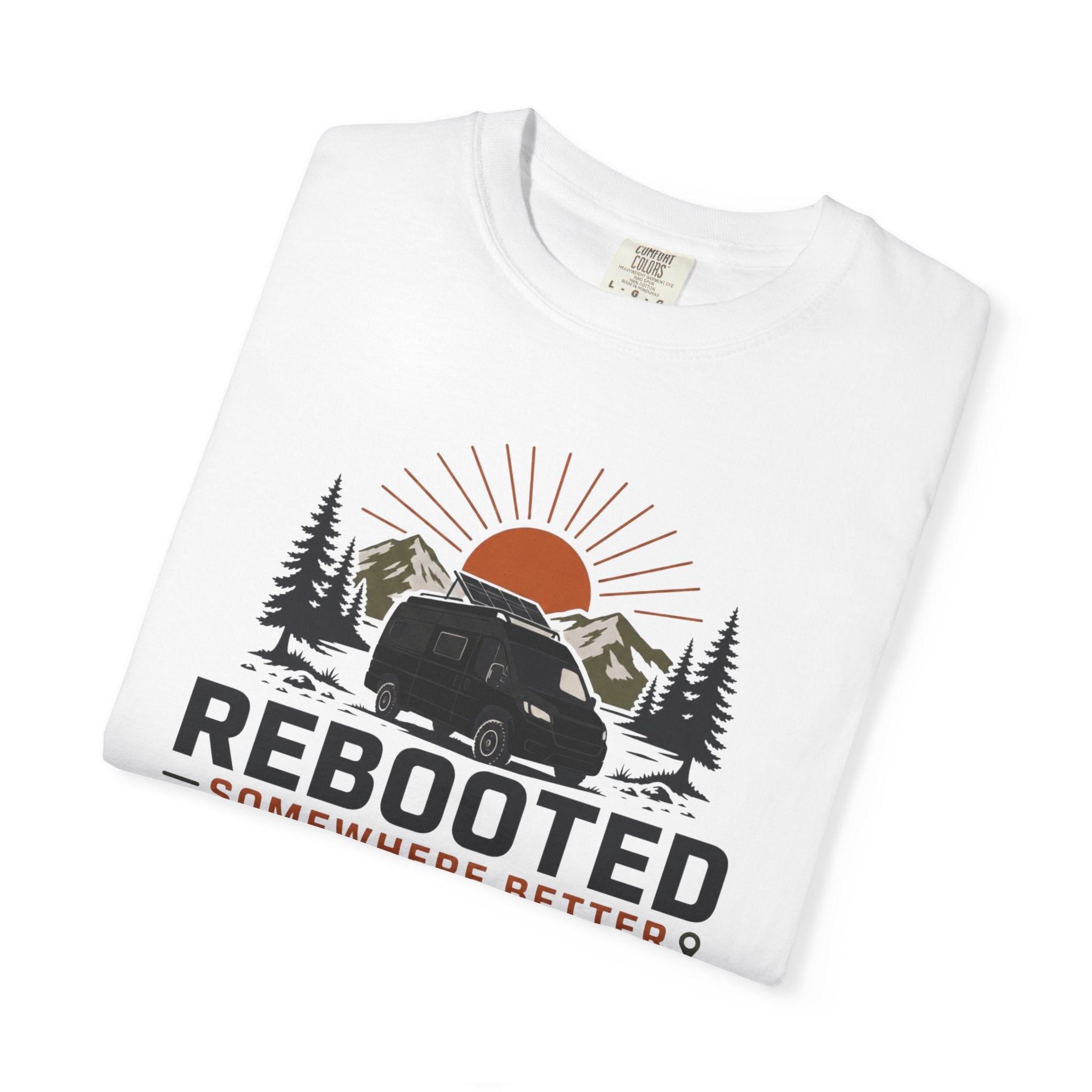 Rebooted Somewhere Better - T-Shirt