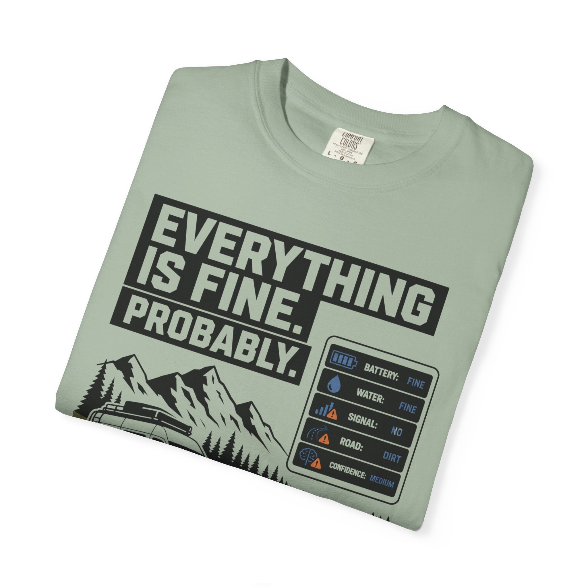 Everything Is Fine Probably - T-Shirt