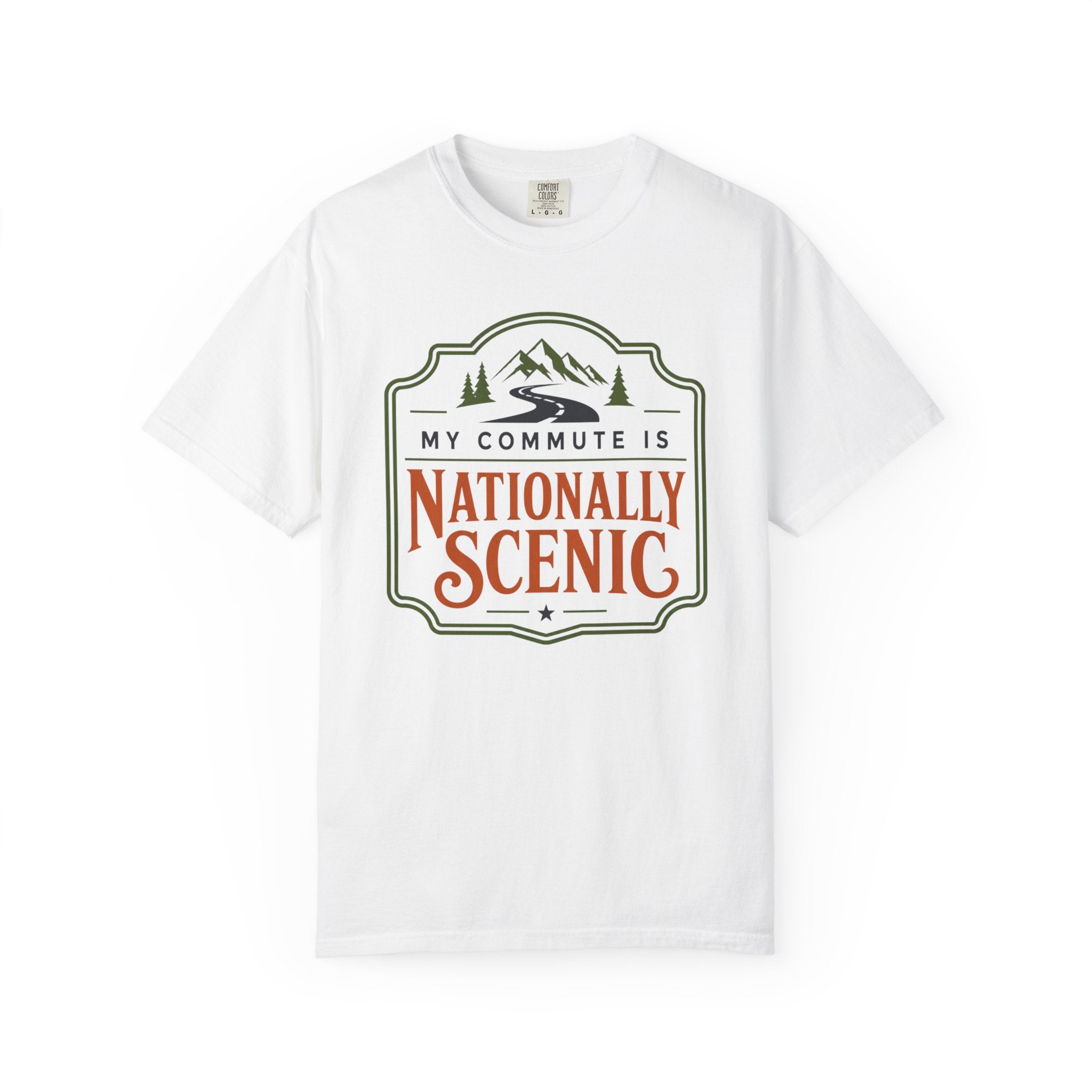 My Commute Is Nationally Scenic - T-Shirt