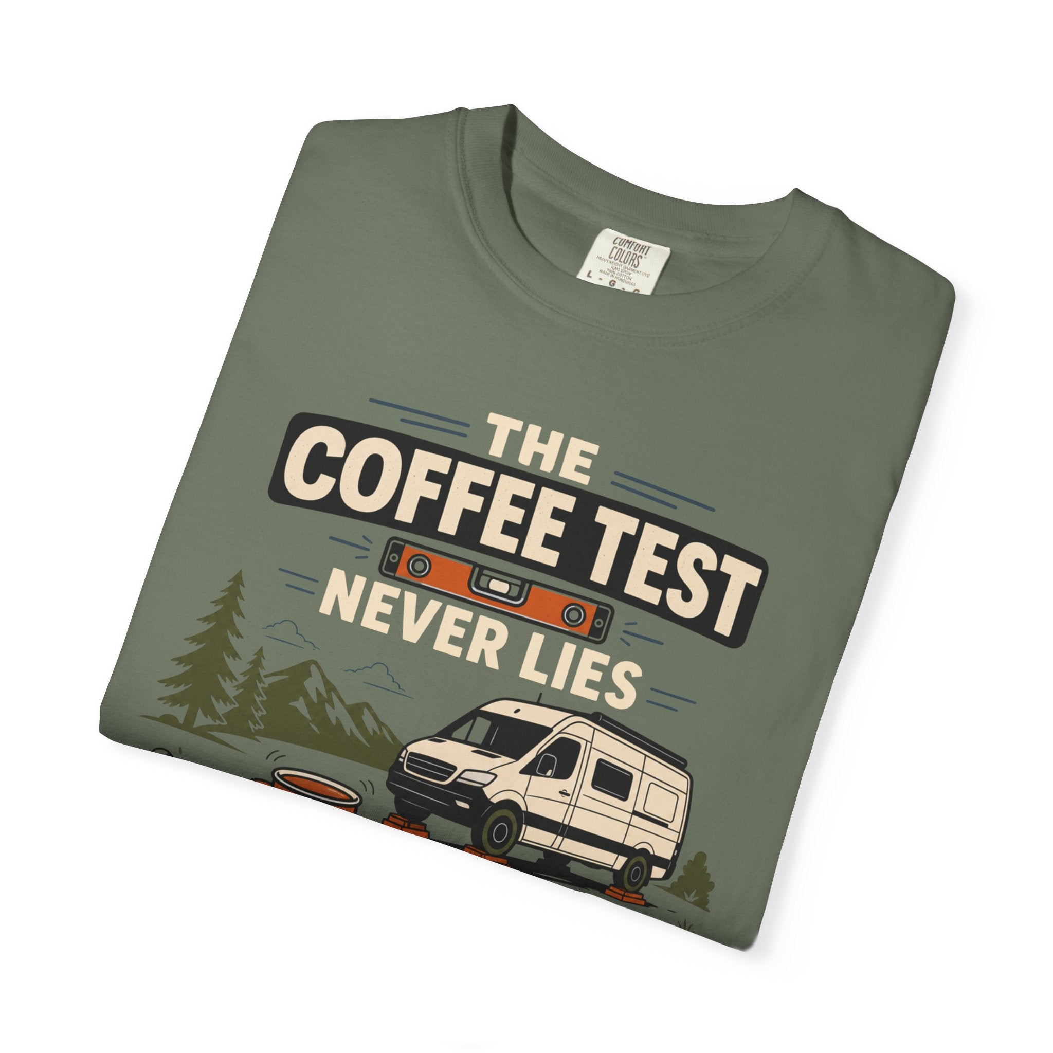 The Coffee Test Never Lies - T-Shirt