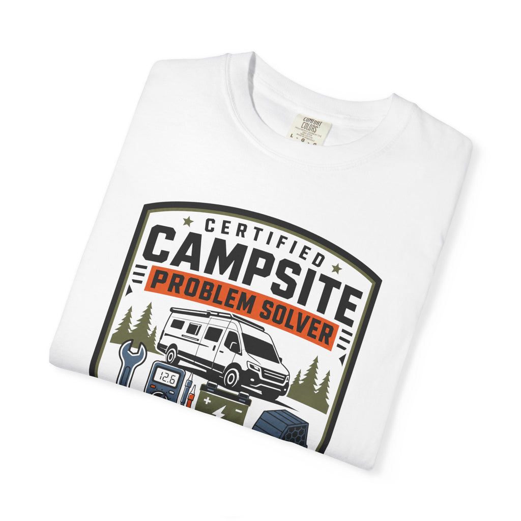 Certified Campsite Problem Solver - T-Shirt