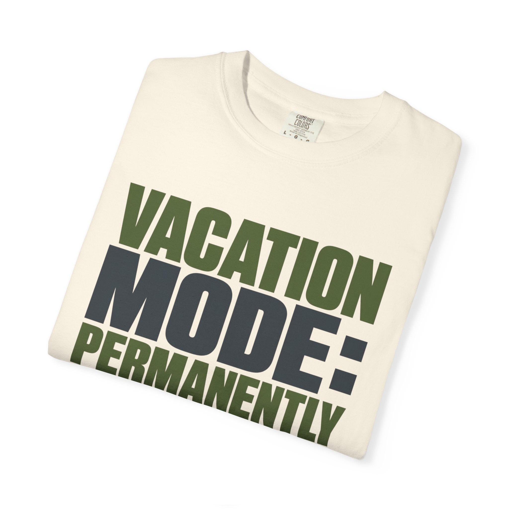 Vacation Mode Permanently Enabled - T-Shirt