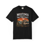 Meetings Can Wait The Tide Can't - T-Shirt