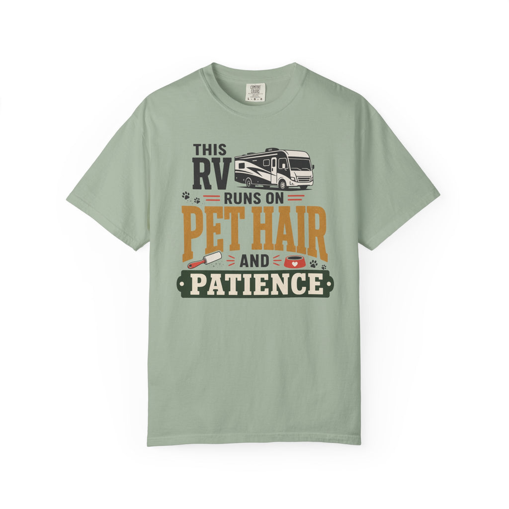 This Rv Runs On Pet Hair And Patience - T-Shirt