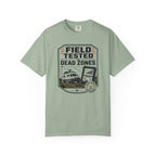 Field Tested In Dead Zones - T-Shirt