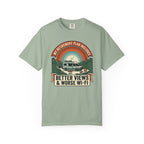 My Retirement Plan Includes Better Views - T-Shirt