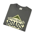 America runs On Roads - T-Shirt