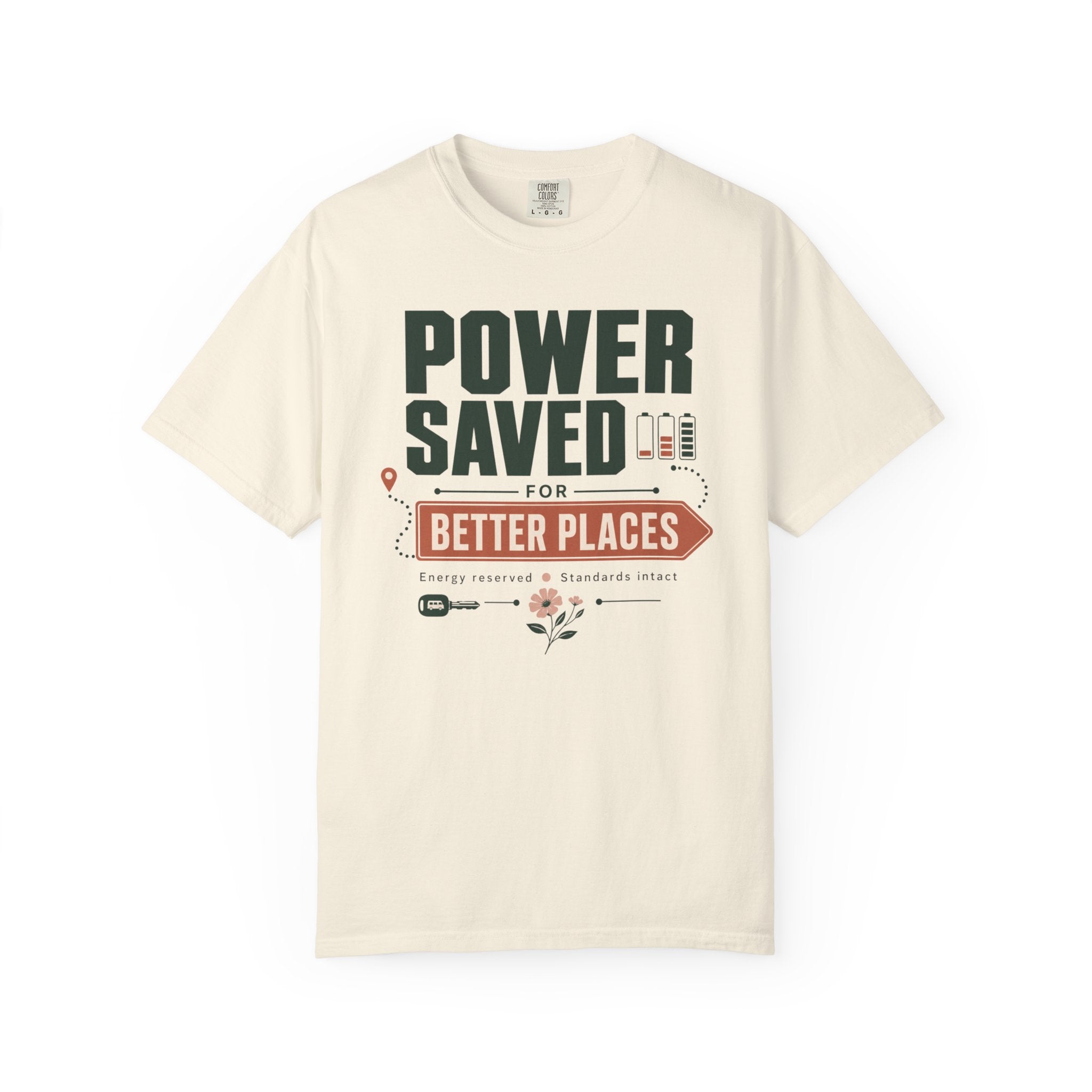 Power Saved For Better Places - T-Shirt