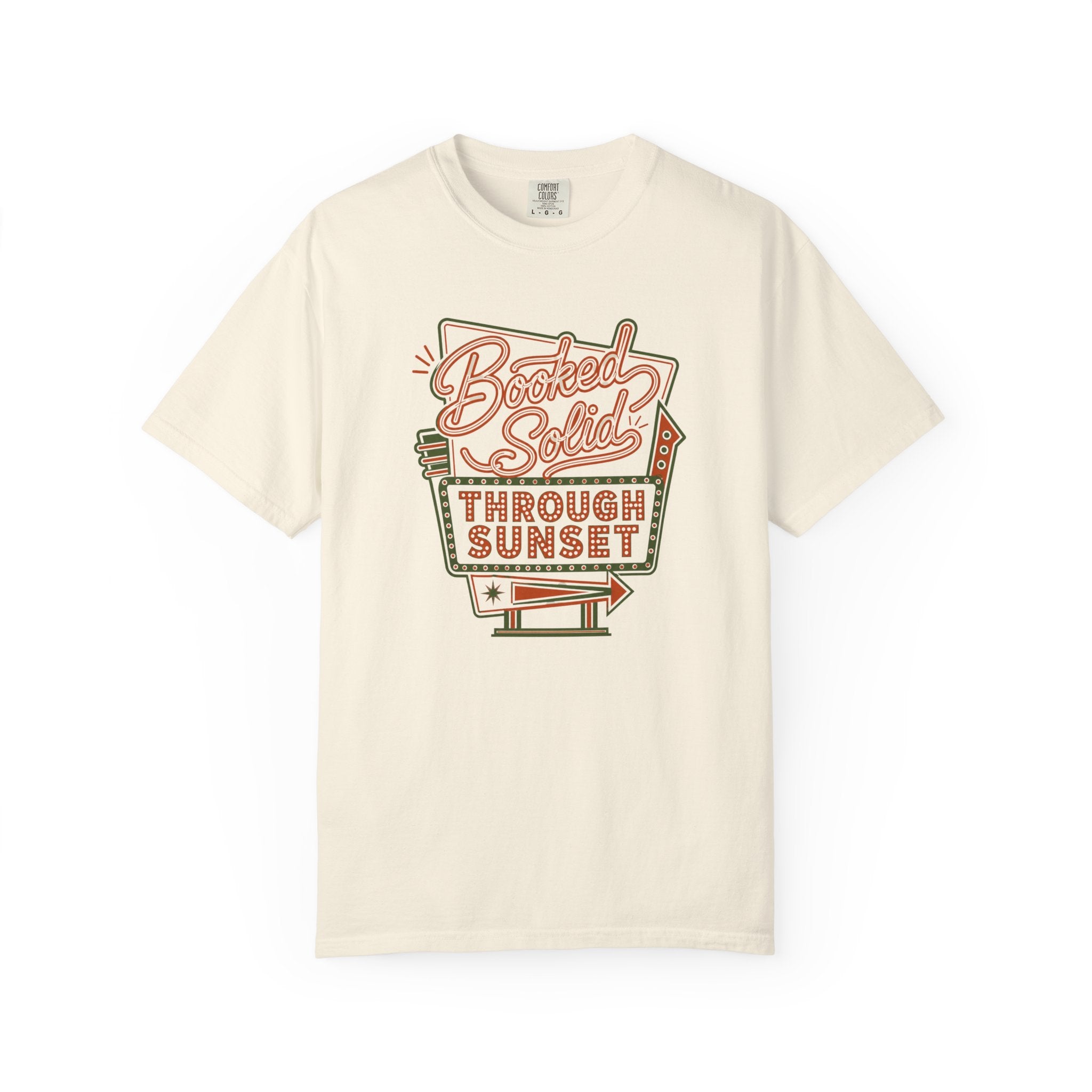 Booked Solid Through Sunset - T-Shirt