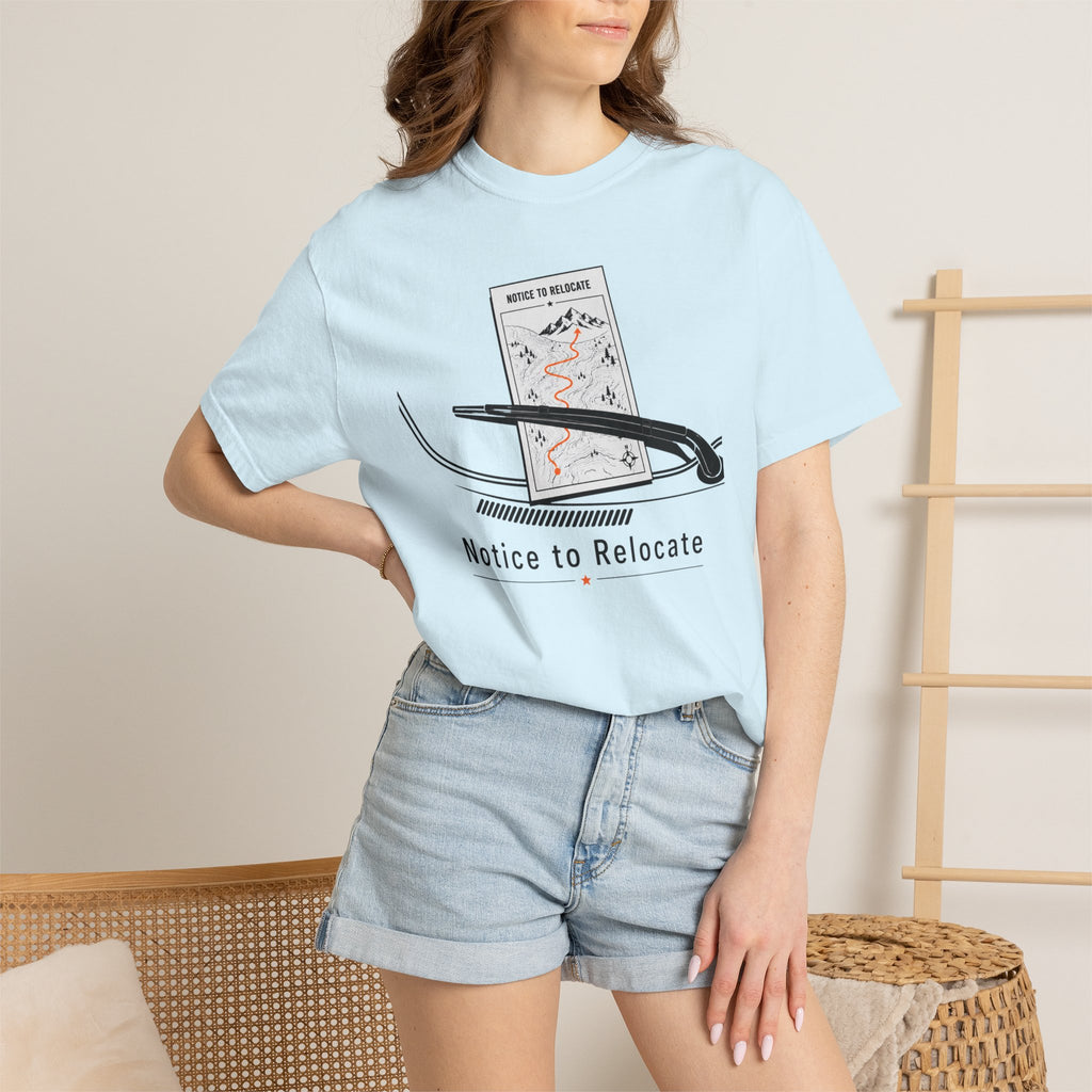 Notice To Relocate - T-Shirt
