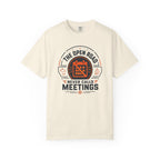 The Open Road Never Calls Meetings - T-Shirt