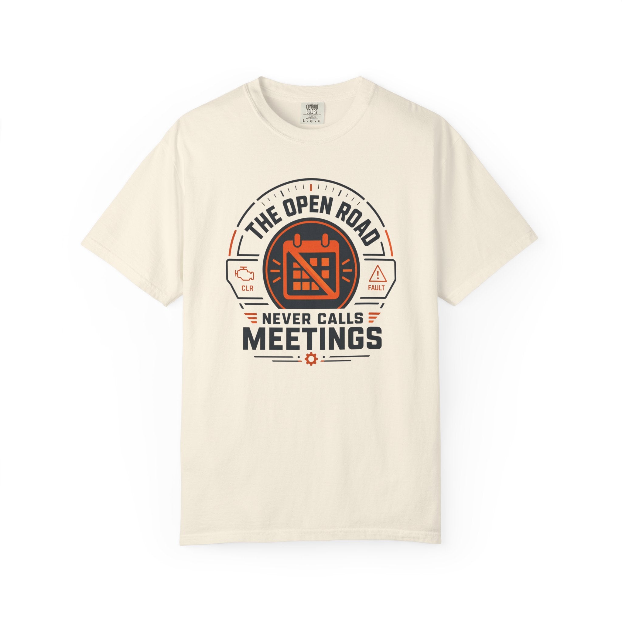 The Open Road Never Calls Meetings - T-Shirt