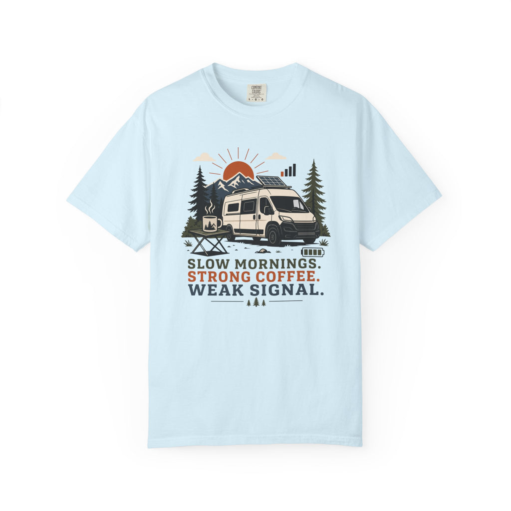 Slow Mornings Strong Coffee Weak Signal - T-Shirt