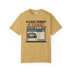 Please Submit A Ticket To The Van - T-Shirt