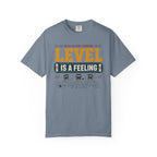 Read Before Parking Level Is A Feeling - T-Shirt