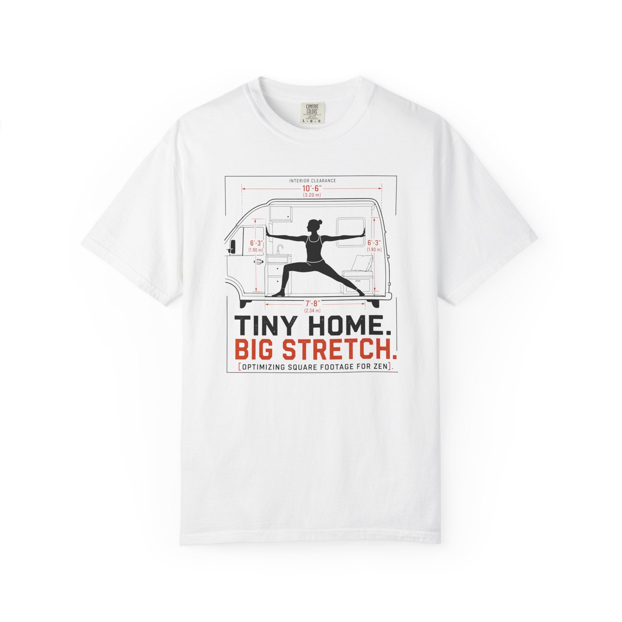Tiny Home Big Stretch Optimizing Square Footage For Zen - T-Shirt