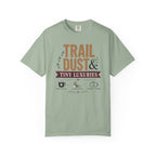Trail Dust And Tiny Luxuries - T-Shirt