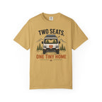 Two Seats One Tiny Home - T-Shirt