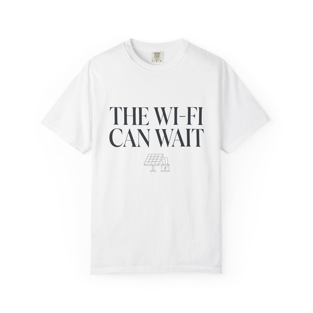 The Wifi Can Wait - T-Shirt