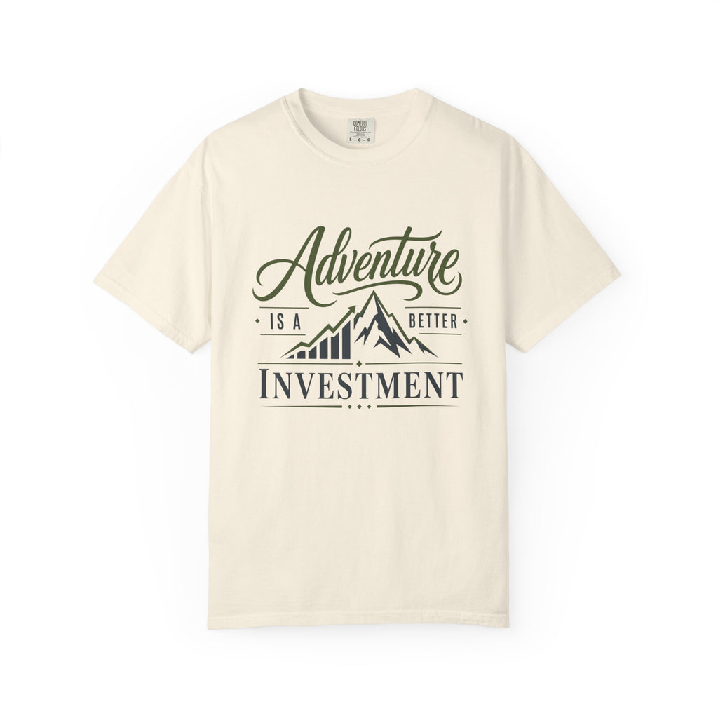 Adventure Is A better Investment - T-Shirt