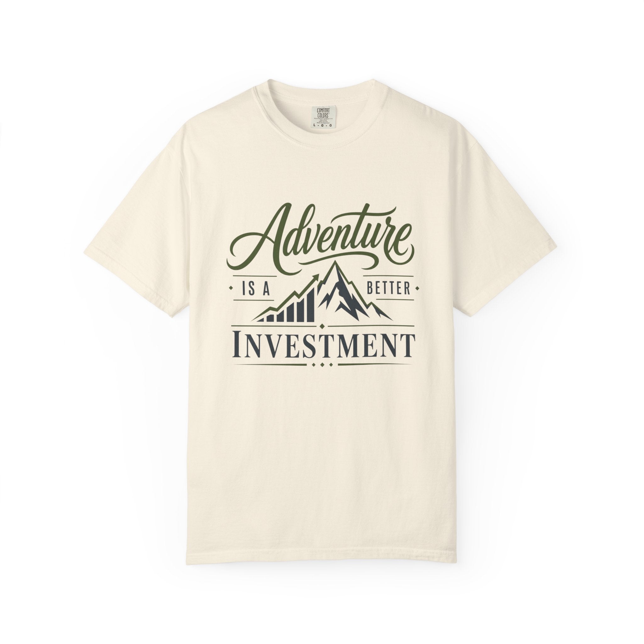 Adventure Is A better Investment - T-Shirt