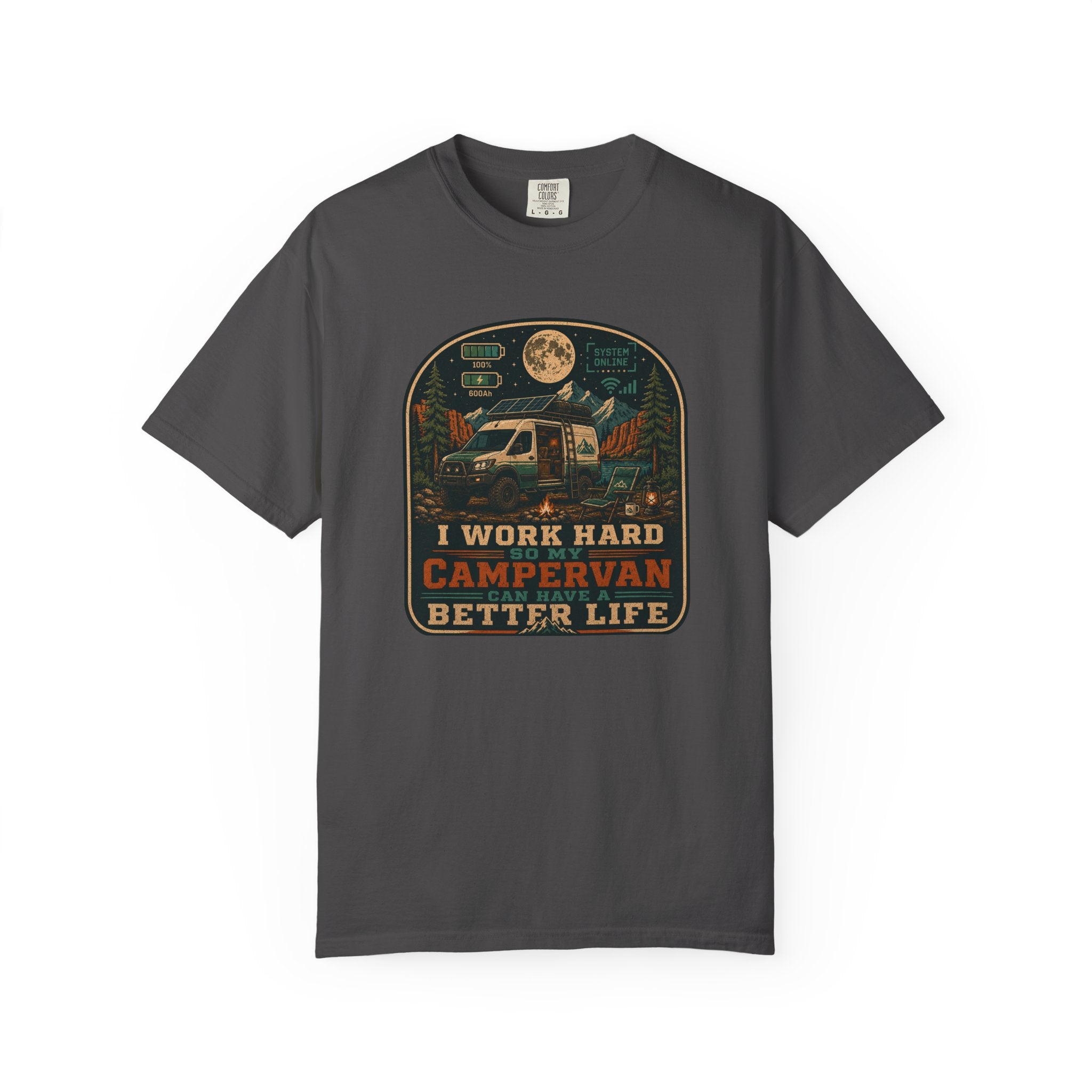 I work hard so my campervan can have a better life - T-Shirt