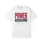 Power Without Performance - T-Shirt