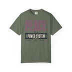 Peace Is A Power System - T-Shirt