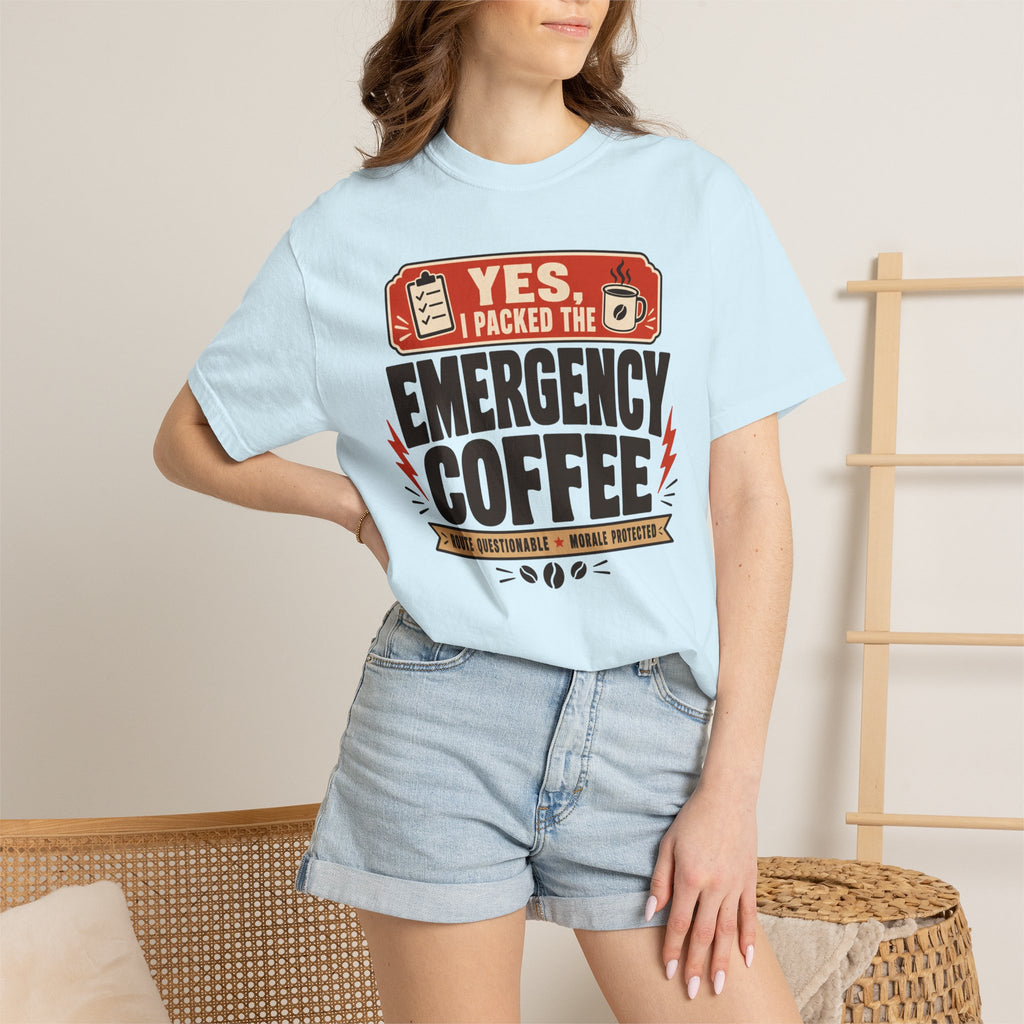 Yes I Packed The Emergency Coffee - T-Shirt