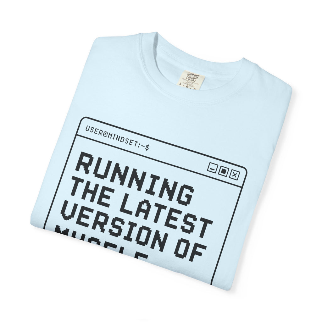 Running The Latest Version Of MySelf - T-Shirt
