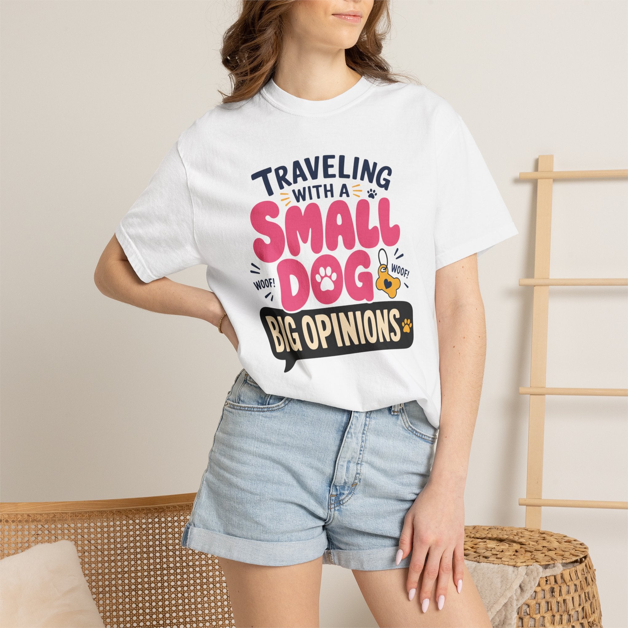Traveling With A Small Dog Big Opinions - T-Shirt