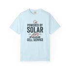 Powered By Solar And Poor Cell Service - T-Shirt