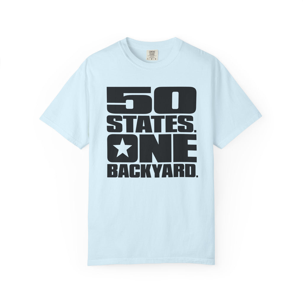 50 States One Backyard - T-Shirt
