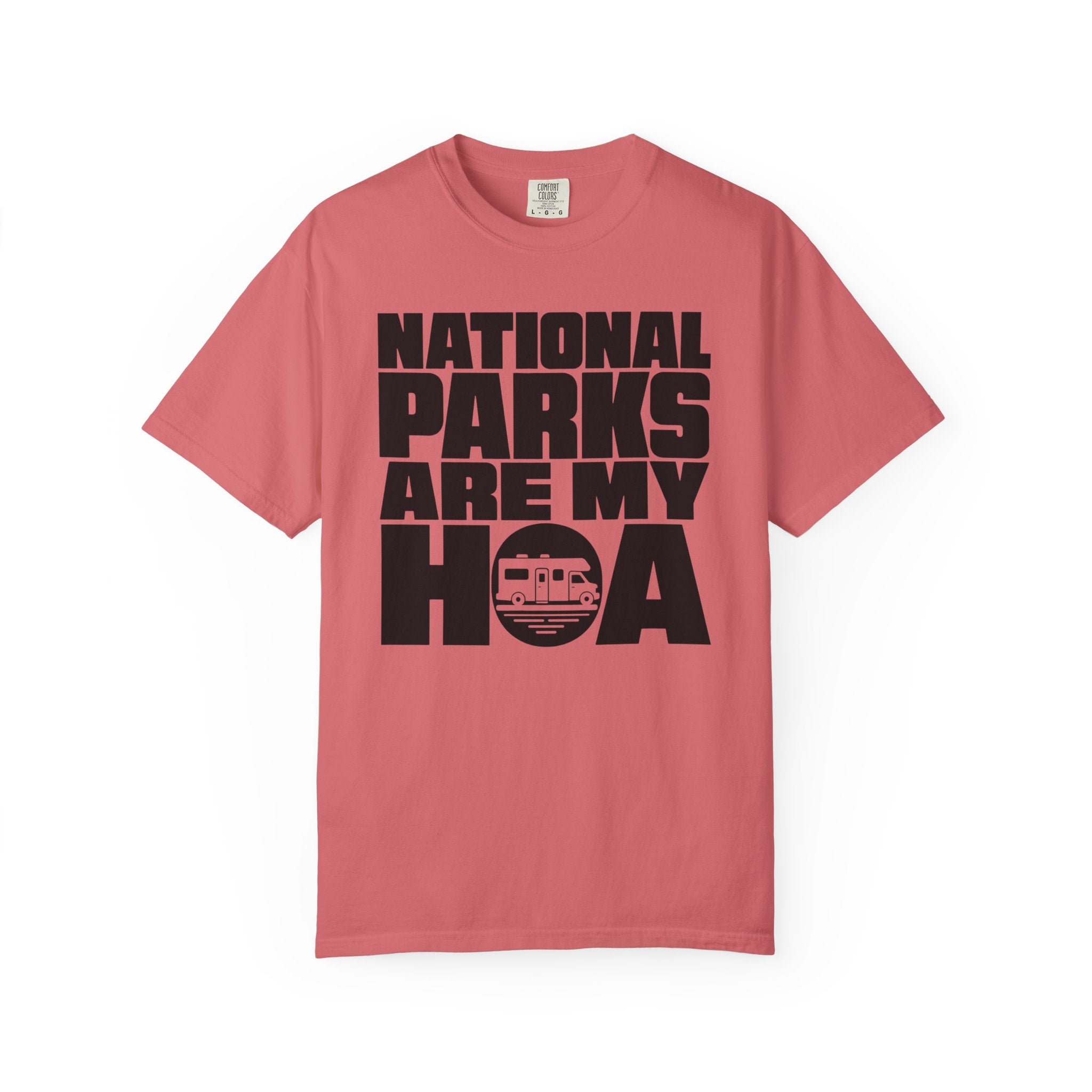 National Parks Are My HOA - T-Shirt