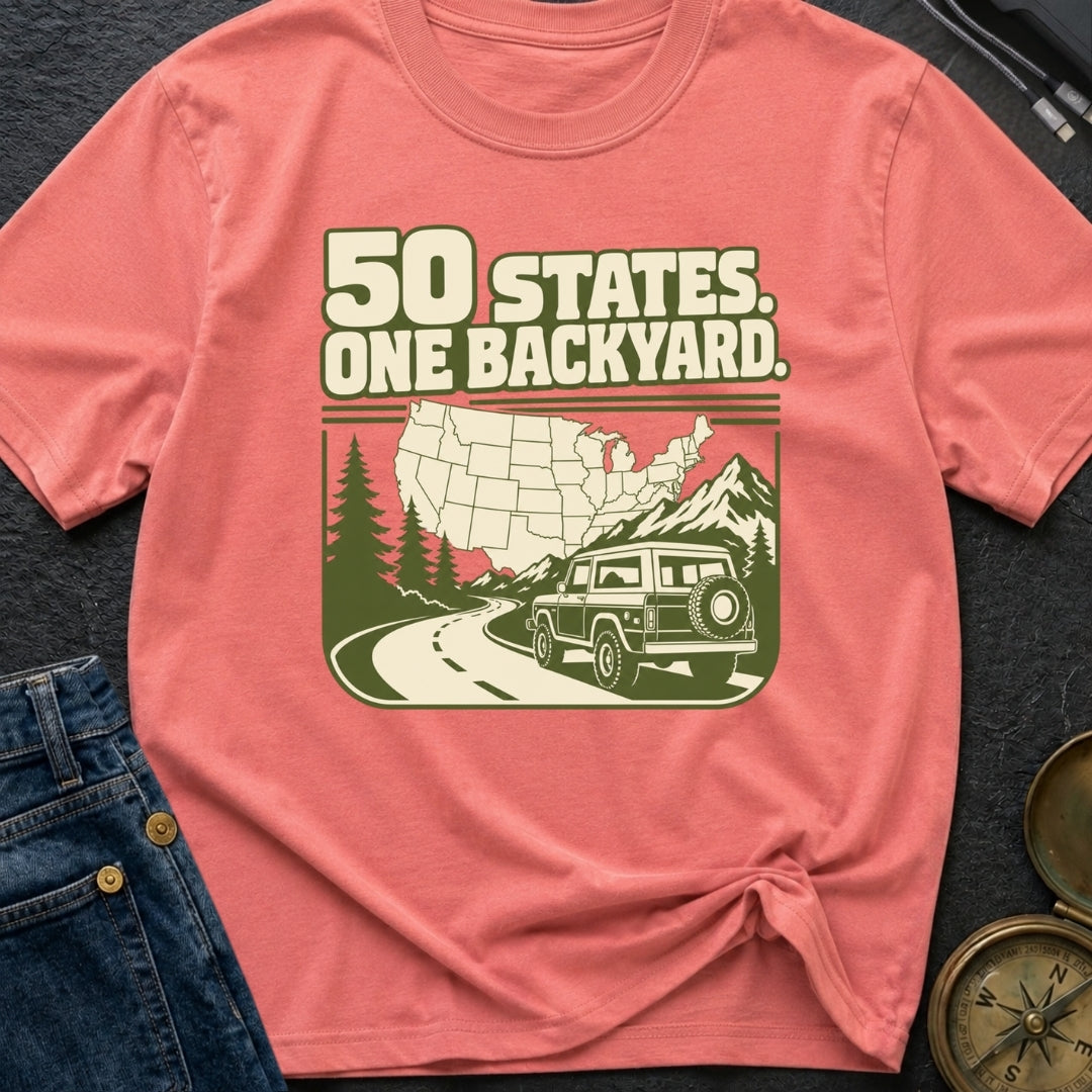 50 States One Backyard - T-Shirt