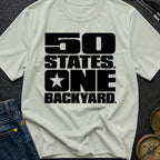 Fifty States One Backyard - T-Shirt