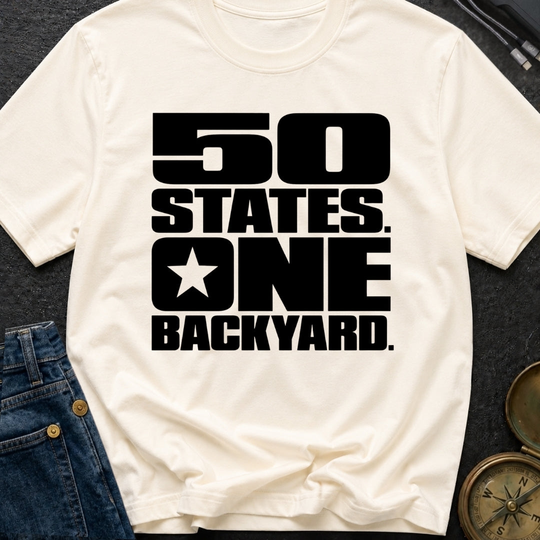 Fifty States One Backyard - T-Shirt