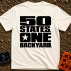 Fifty States One Backyard - T-Shirt in Ivory - Bold black stacked typography that reads "50 STATES. ONE BACKYARD." with a...