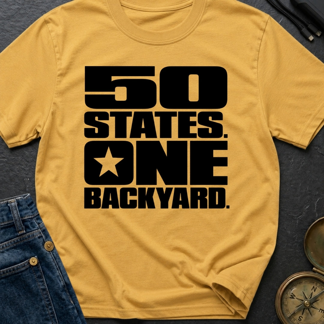 Fifty States One Backyard - T-Shirt