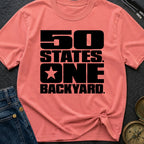 Fifty States One Backyard - T-Shirt