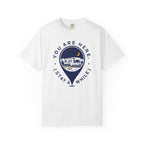 You Are Here Stay A While - T-Shirt