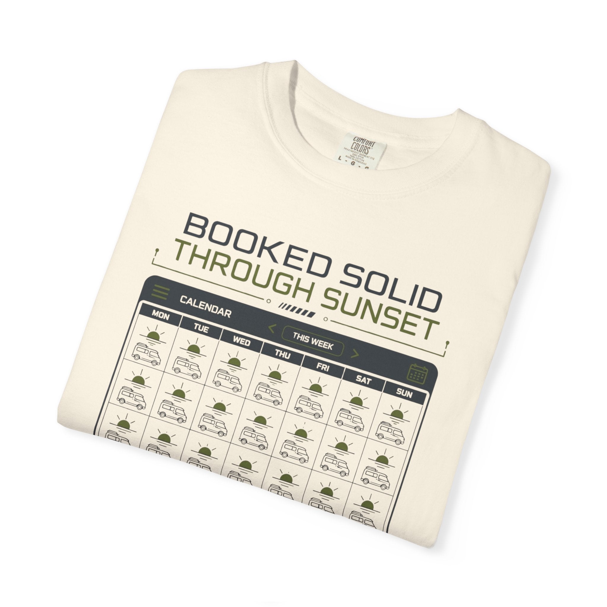 Booked Solid Through Sunset - T-Shirt