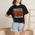 Warning Contents Under Caffeine - T-Shirt