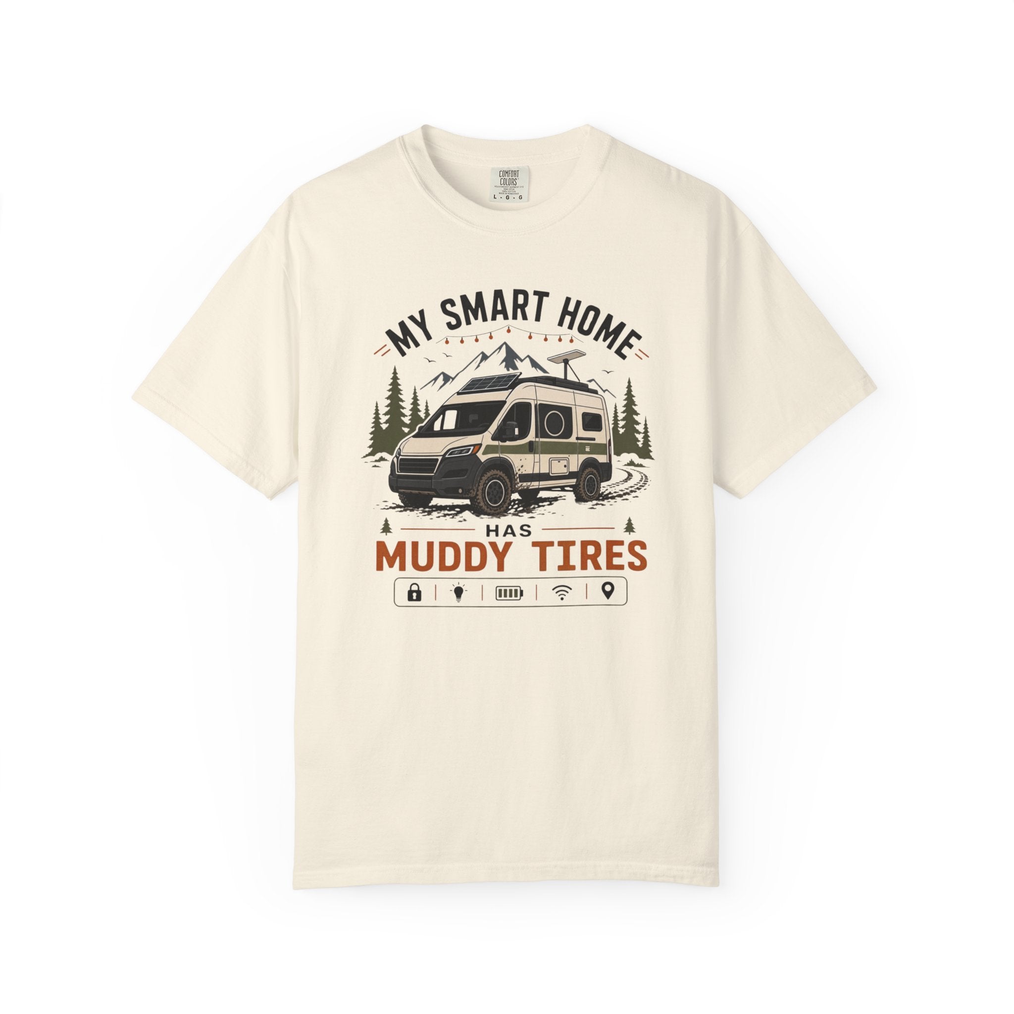 My Smart Home Has Muddy Tires - T-Shirt