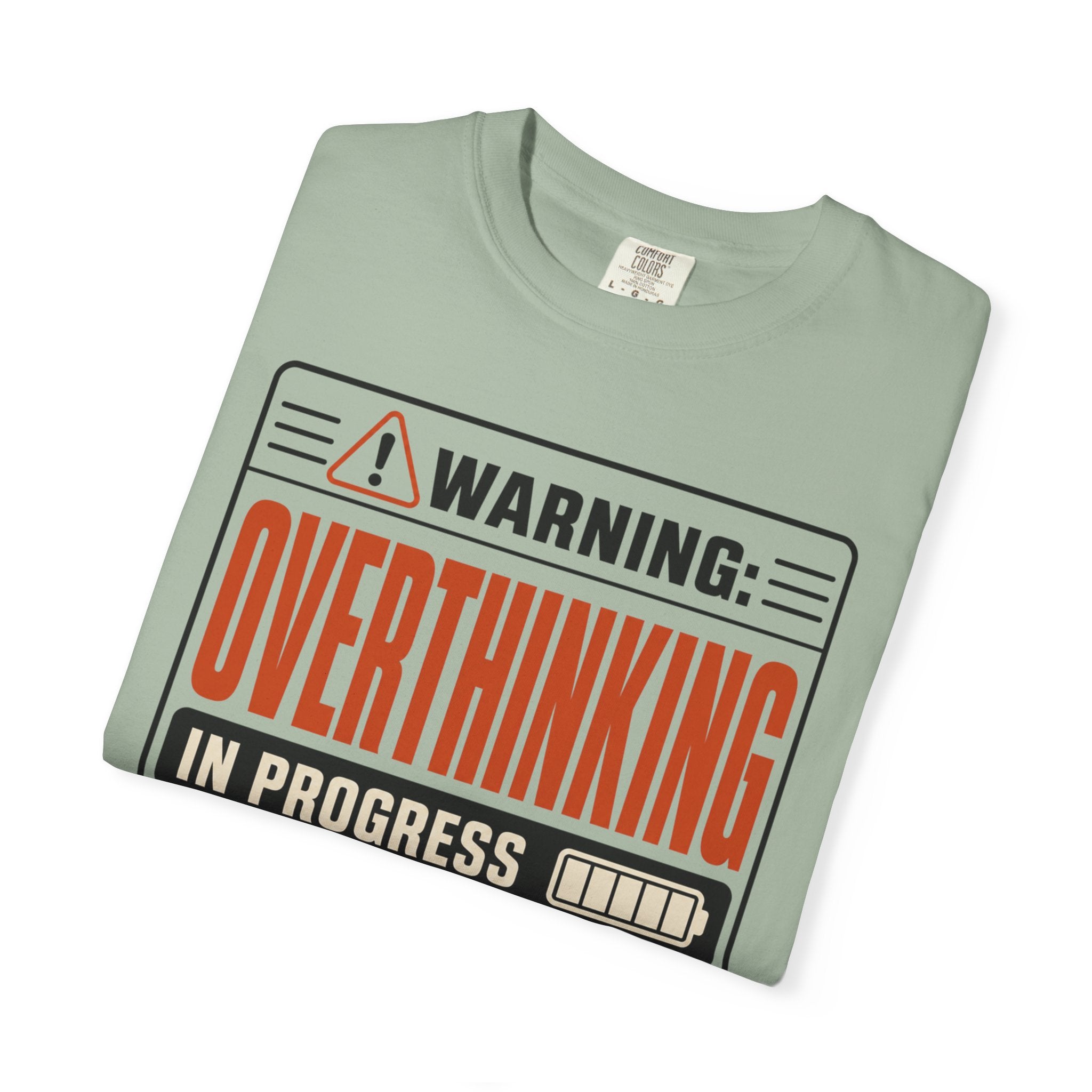 Warning Overthinking In Progress - T-Shirt