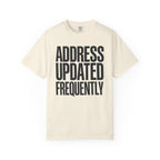 Address Updated Frequently - T-Shirt
